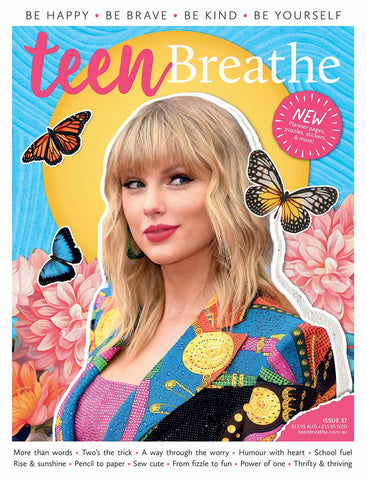 Teen Breathe Issue 37 | LovattsMagazines.com.au