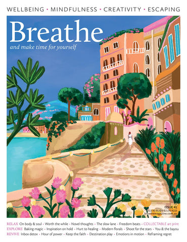 Breathe Magazine Issue 41 | LovattsMagazines.com.au