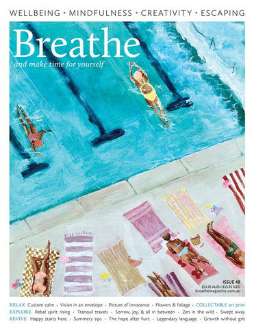 Breathe Magazine Issue 48 | LovattsMagazines.com.au