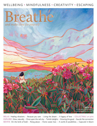 Breathe Magazine Issue 51 | LovattsMagazines.com.au
